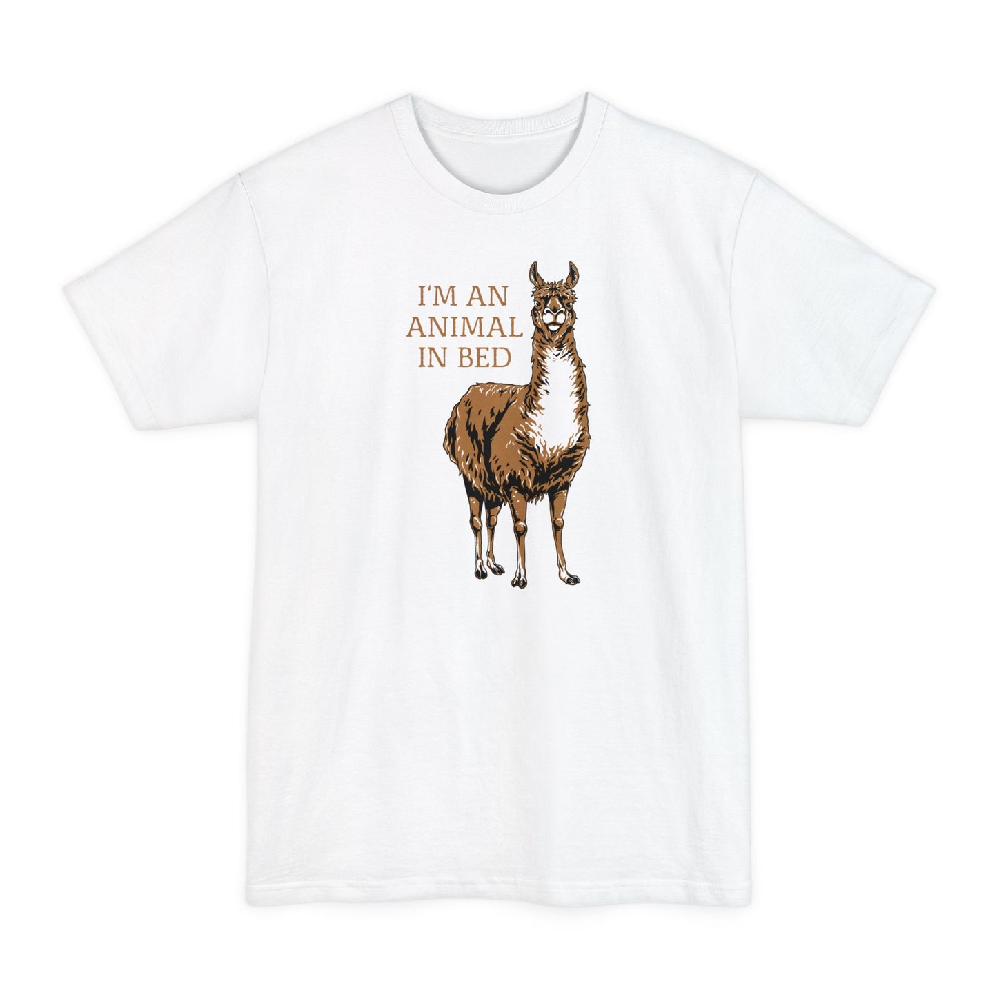 I'm An Animal In Bed - Men's Tall T-Shirt