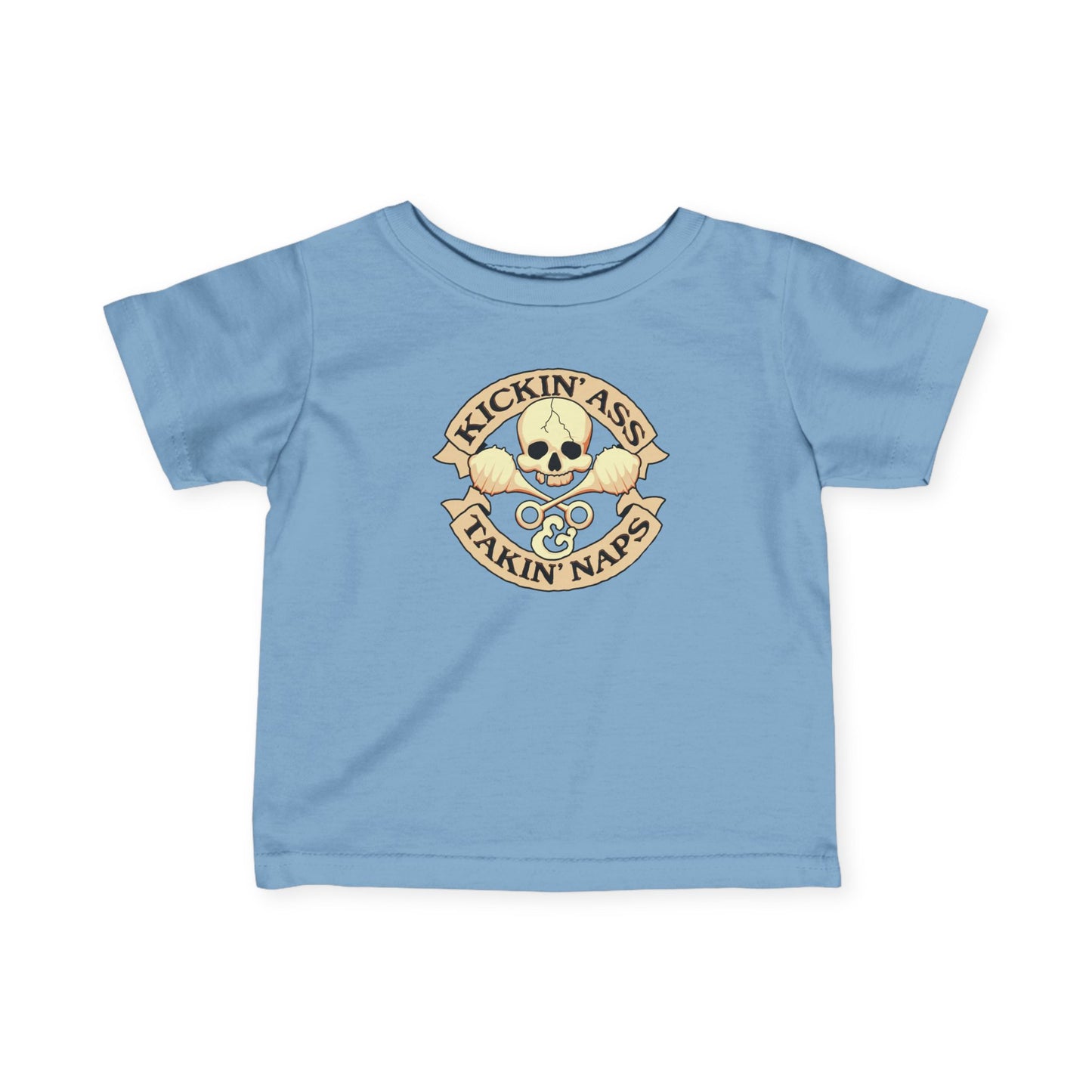Kickin' Ass & Takin' Naps - Baby T-Shirt