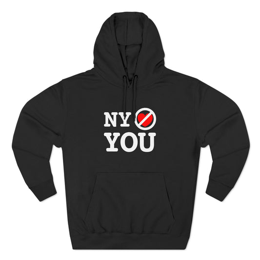 NY Doesn't Love You - Hoodie