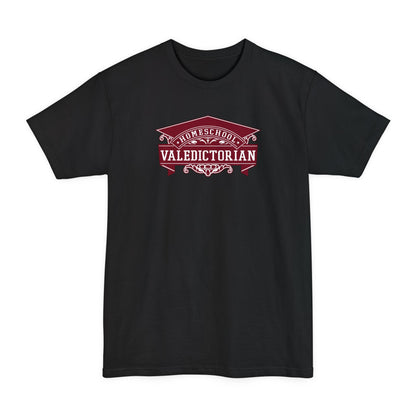 Home School Valedictorian - Men's Tall T-Shirt