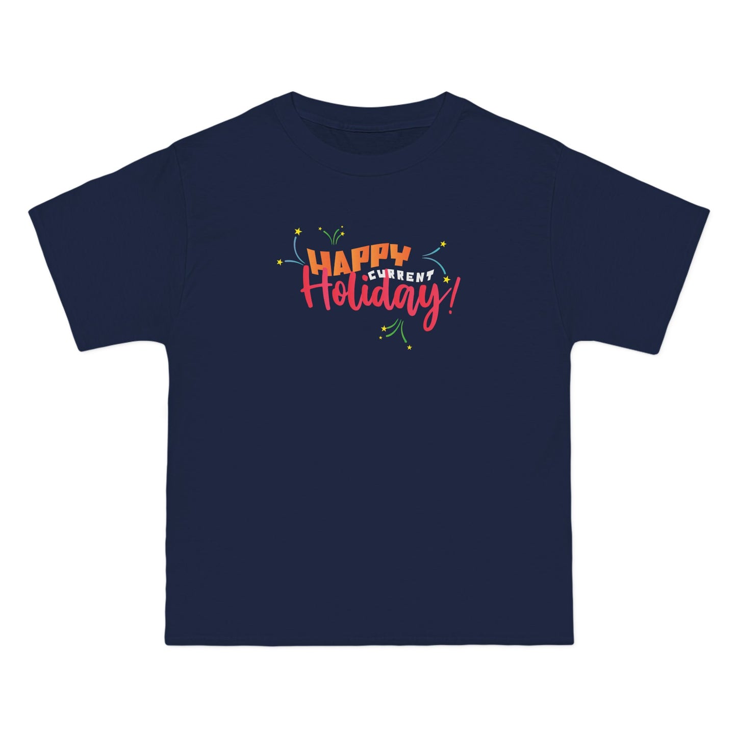 Happy Current Holiday - Men's Heavyweight T-Shirt