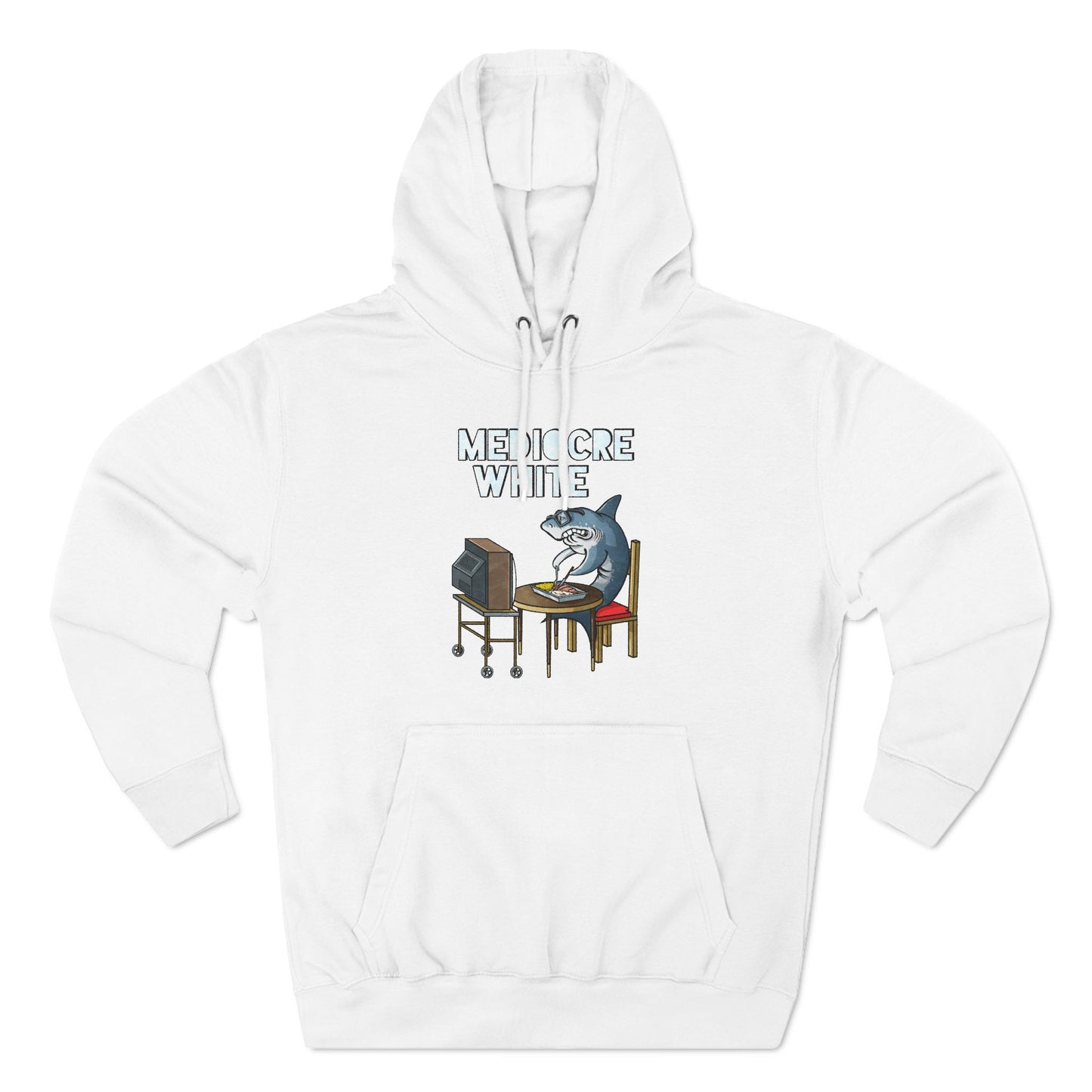 Mediocre White - Hoodie