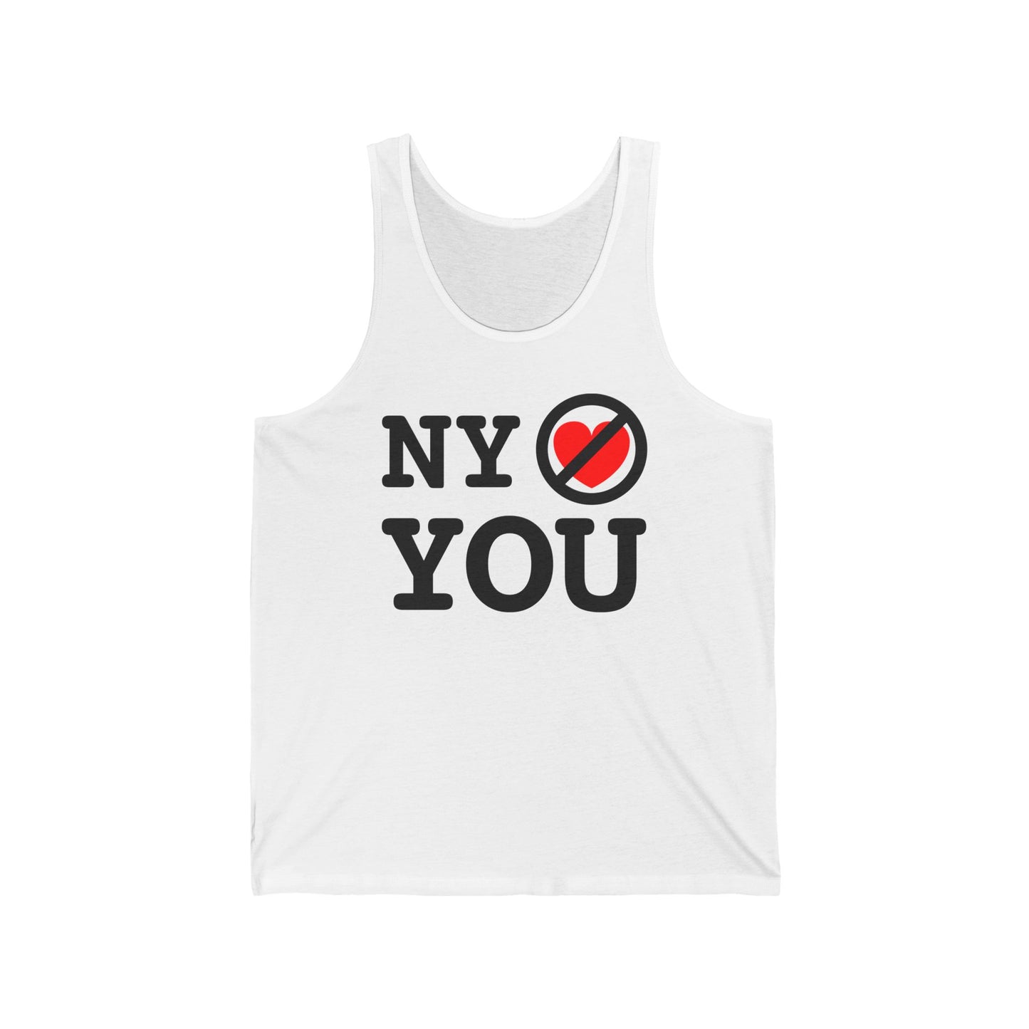 NY Doesn't Love You - Unisex Tank