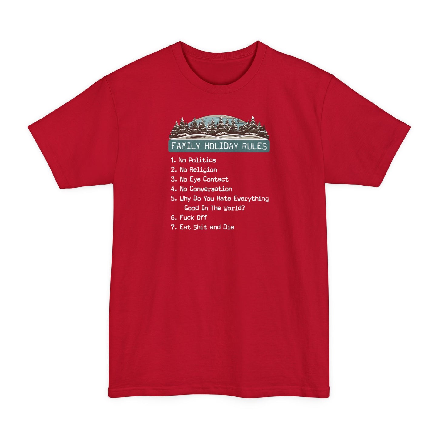 Family Holiday Rules - Men's Tall T-Shirt