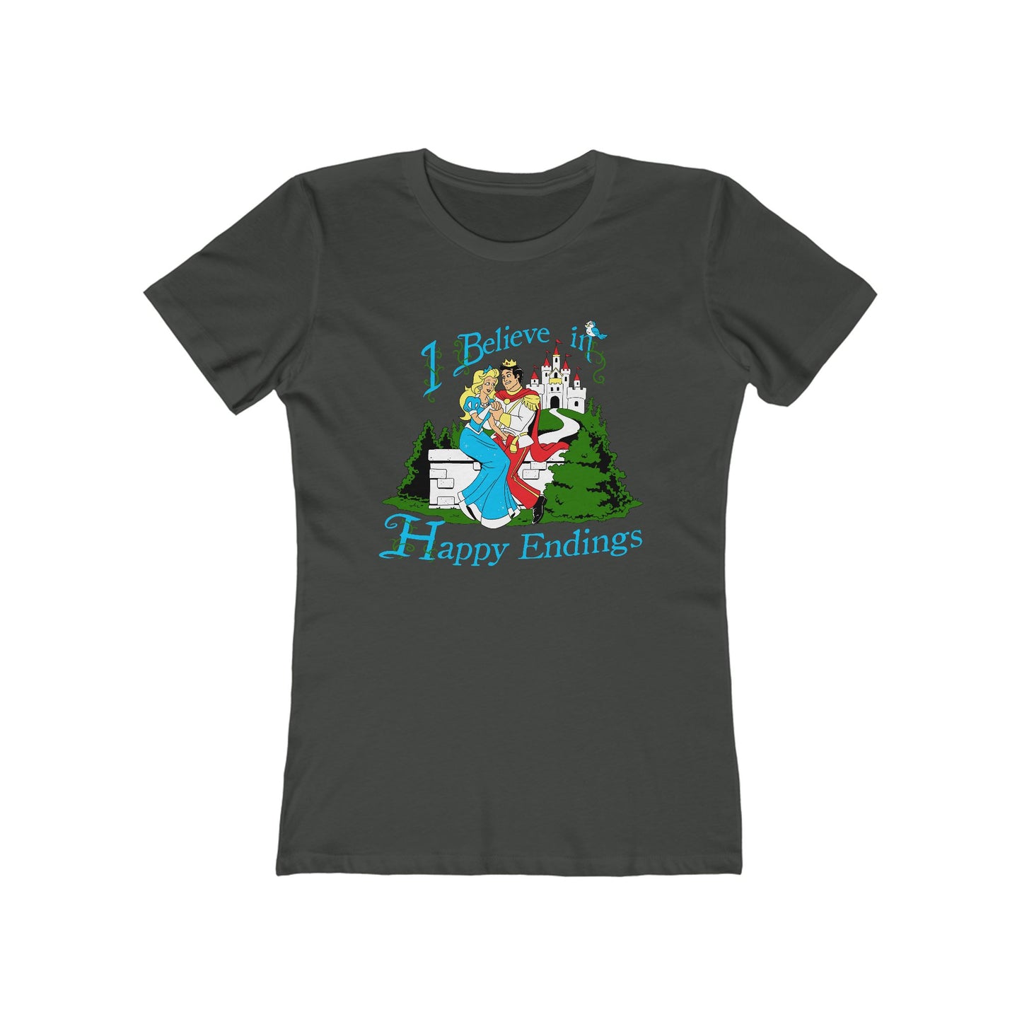 I Believe In Happy Endings - Women’s T-Shirt