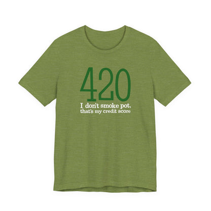 420 - I Don't Smoke Pot - Men's T-Shirt