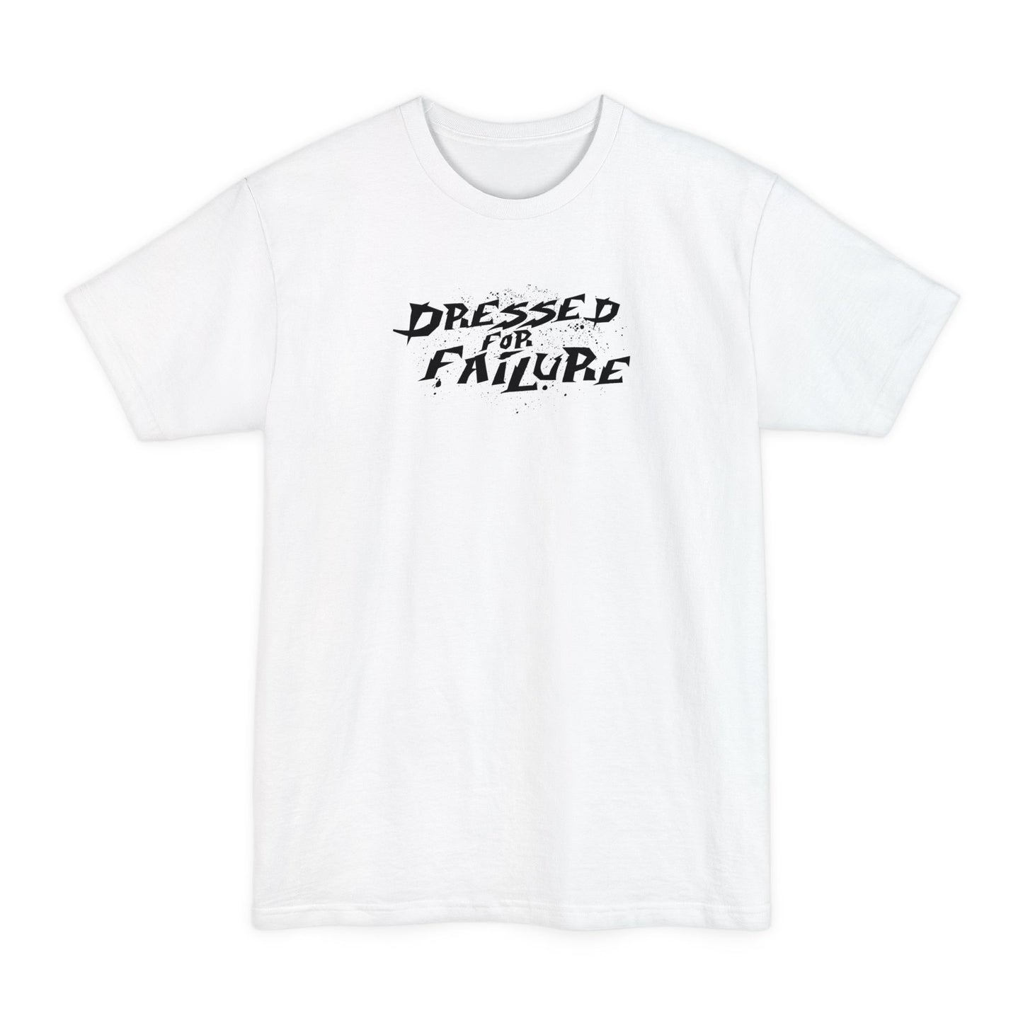 Dressed For Failure - Men's Tall T-Shirt