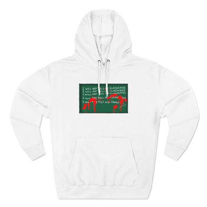 I Will Not Kill My Classmates - Hoodie
