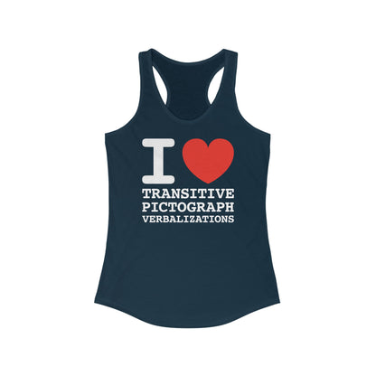 I Heart Transitive Pictograph Verbalizations - Women’s Racerback Tank