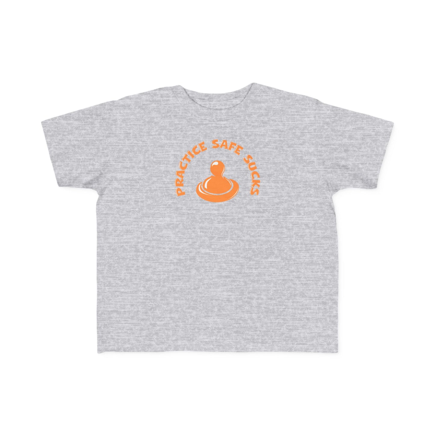 Practice Safe Sucks - Toddler T-Shirt