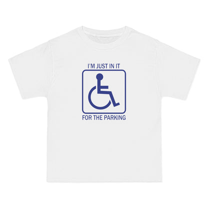 I'm Just In It For The Parking - Men's Heavyweight T-Shirt