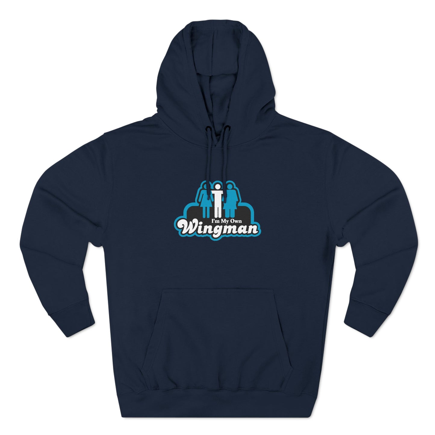 I'm My Own Wingman - Hoodie