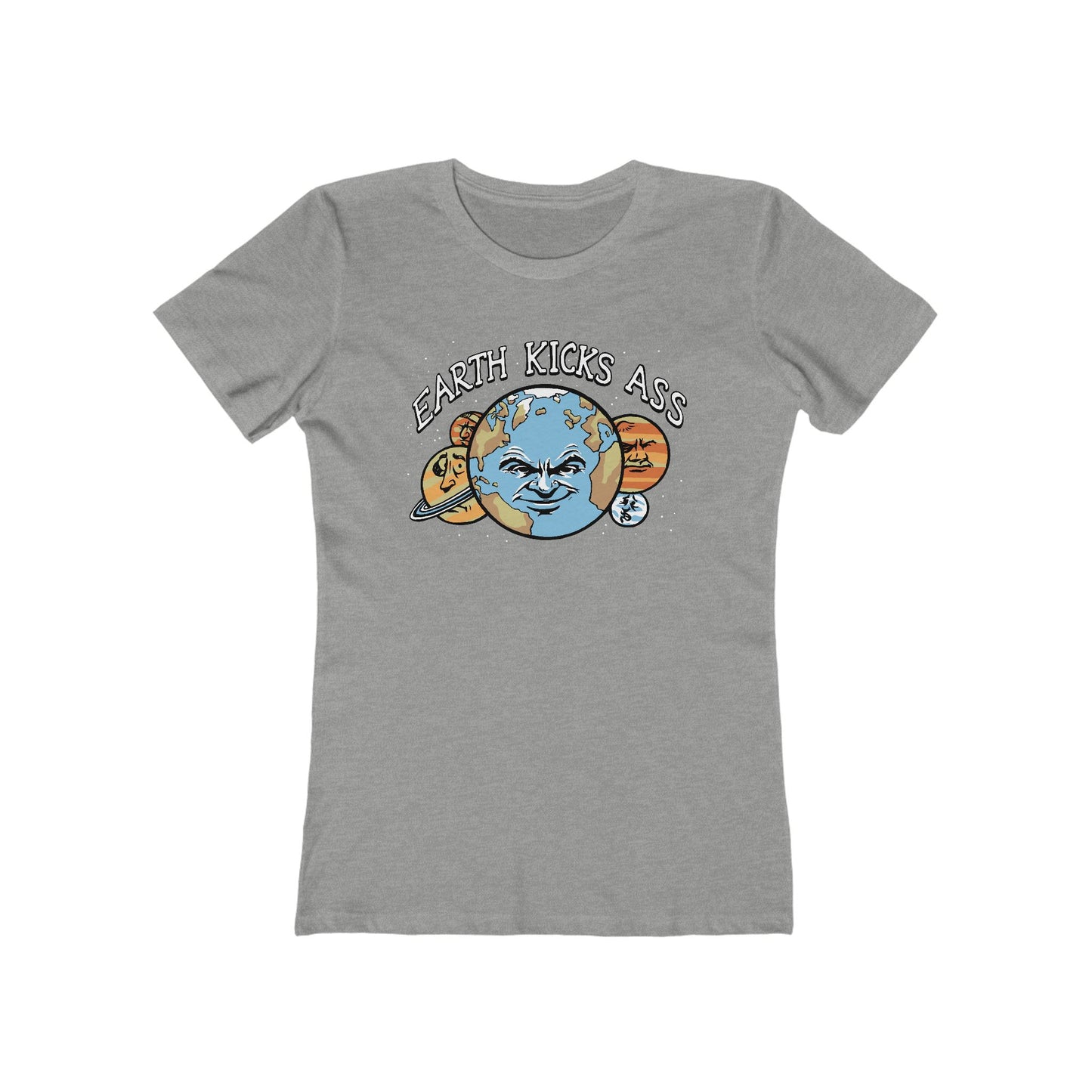 Earth Kicks Ass - Women’s T-Shirt