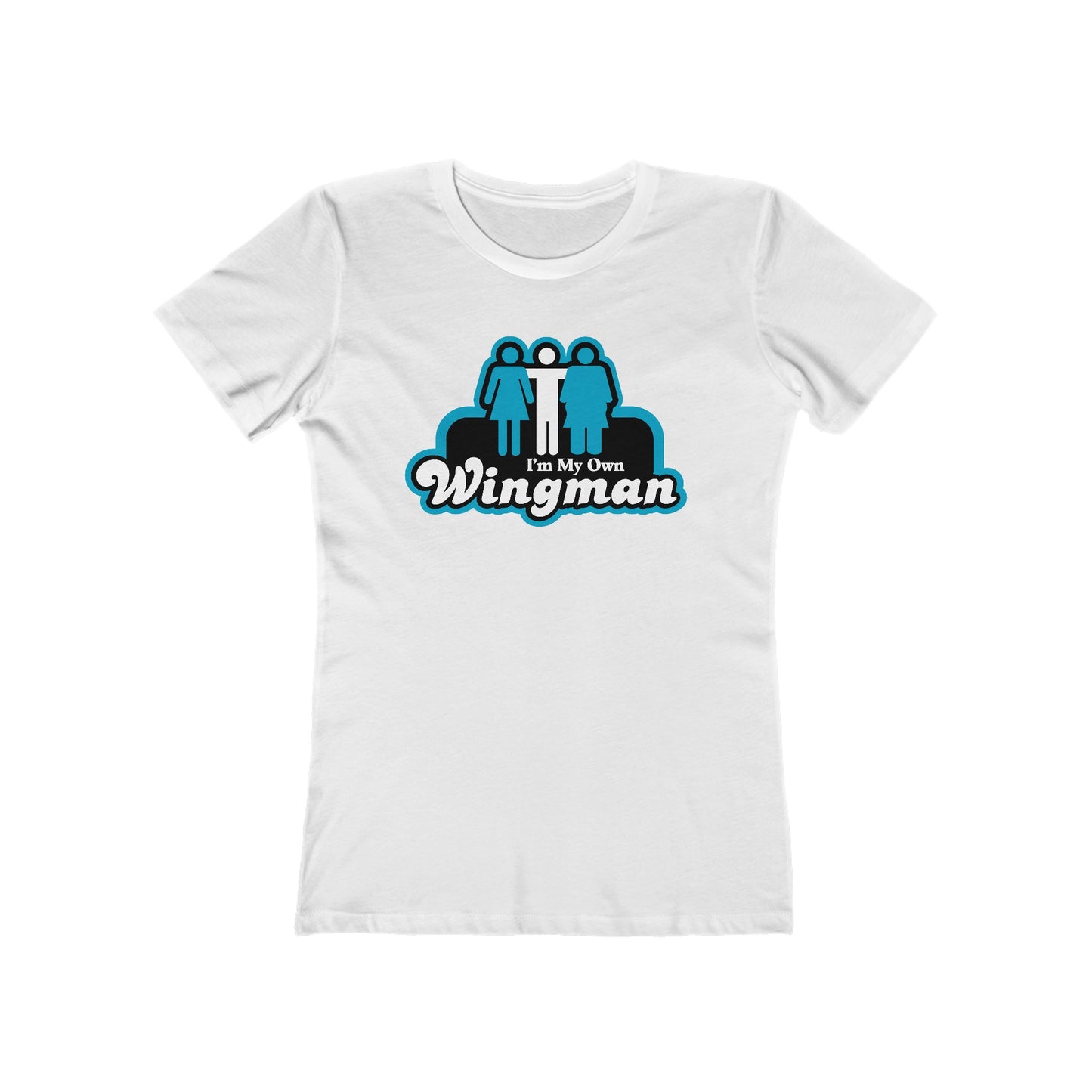 I'm My Own Wingman  - Women’s T-Shirt