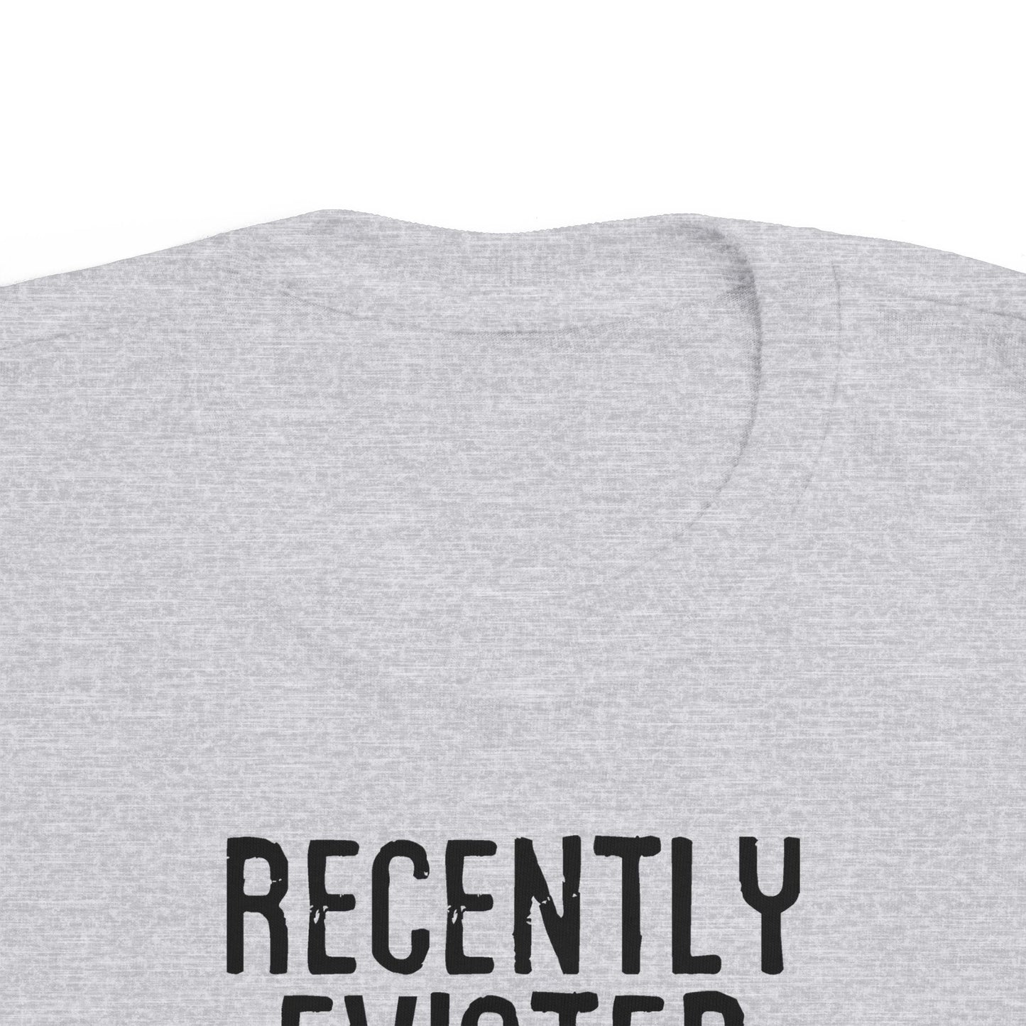 Recently Evicted - Toddler T-Shirt
