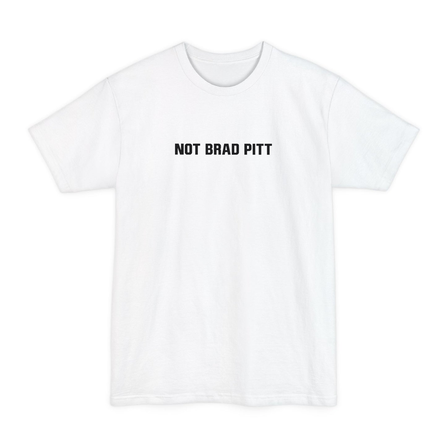 Not Brad Pitt - Men's Tall T-Shirt