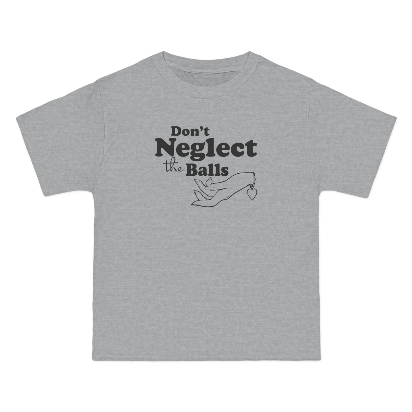 Don't Neglect The Balls - Men's Heavyweight T-Shirt