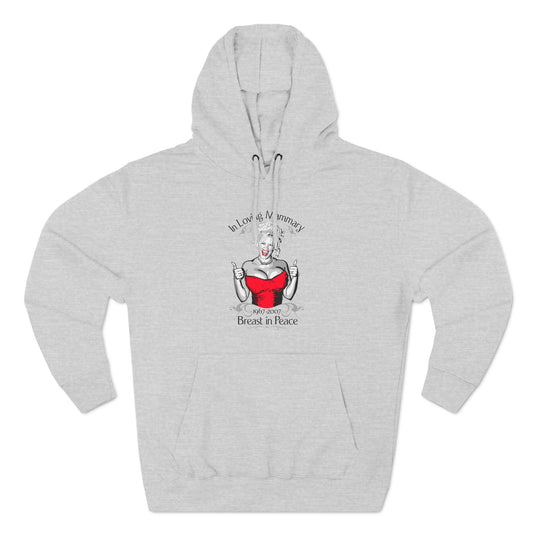(Anna Nicole Mammarial T-Shirt) In Loving Mammary - Breast In Peace - Hoodie