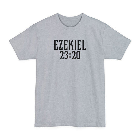 Ezekiel 23:20 - Men's Tall T-Shirt