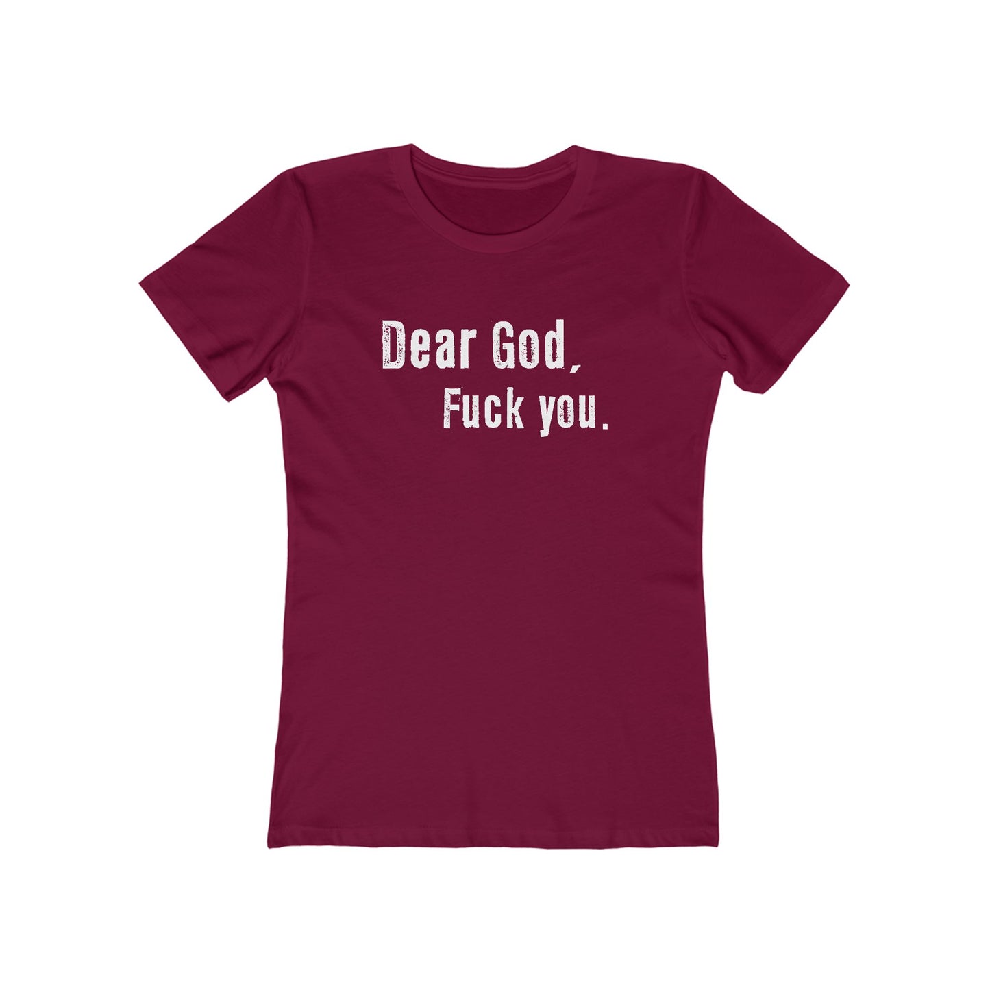 Dear God - Fuck You - Women’s T-Shirt