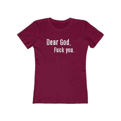 Dear God - Fuck You - Women’s T-Shirt
