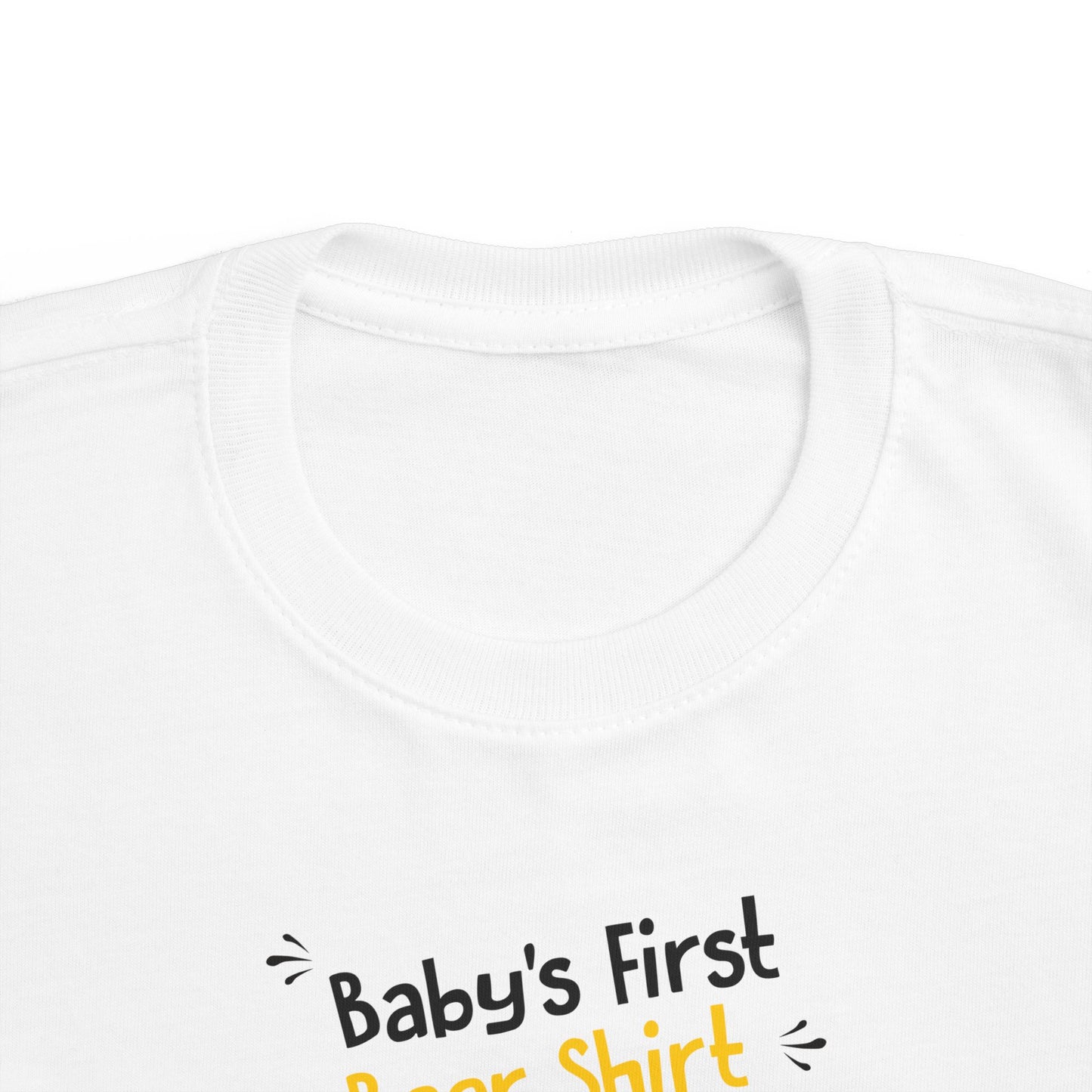 Baby's First Beer Shirt - Toddler  T-Shirt