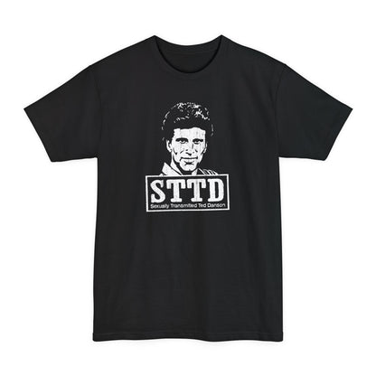 STTD - Sexually Transmitted Ted Danson - Men's Tall T-Shirt