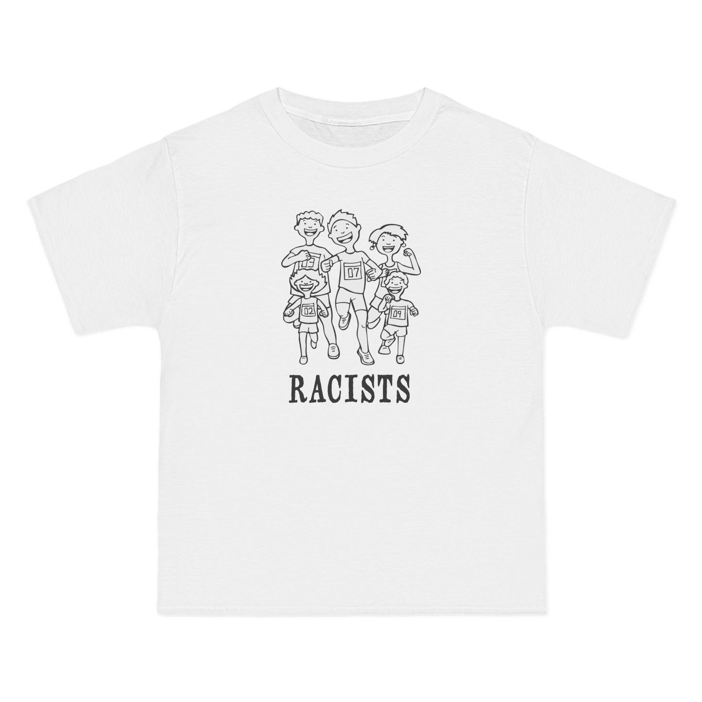 Racists - Men's Heavyweight T-Shirt