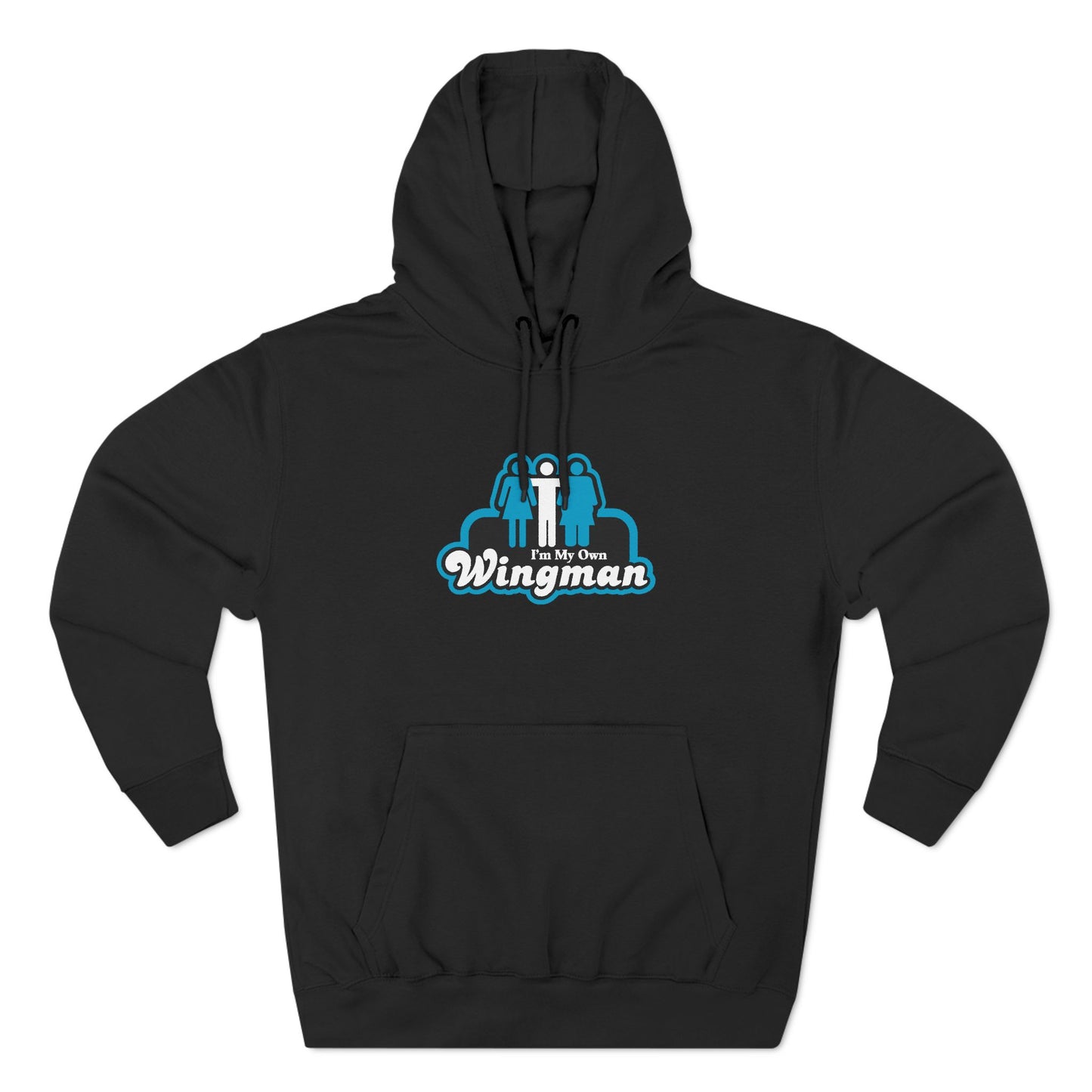 I'm My Own Wingman - Hoodie