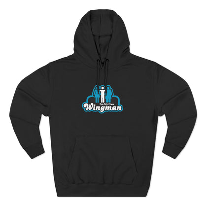 I'm My Own Wingman - Hoodie