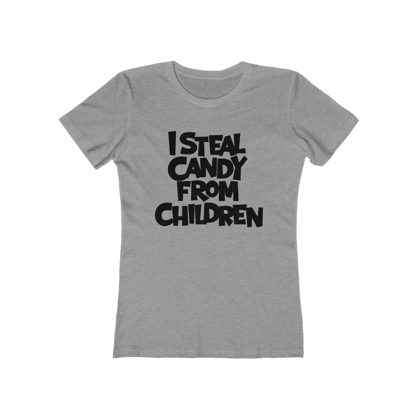 I Steal Candy From Children - Women's T-Shirt