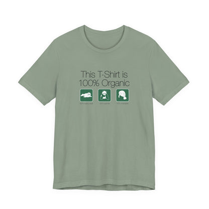 This Shirt Is 100% Organic - 65% Baby Seal 25% Panda 10% Manatee - Men's T-Shirt