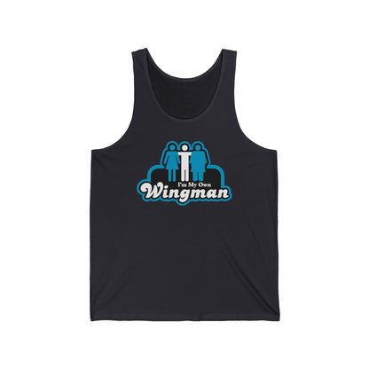 I'm My Own Wingman  - Unisex Tank