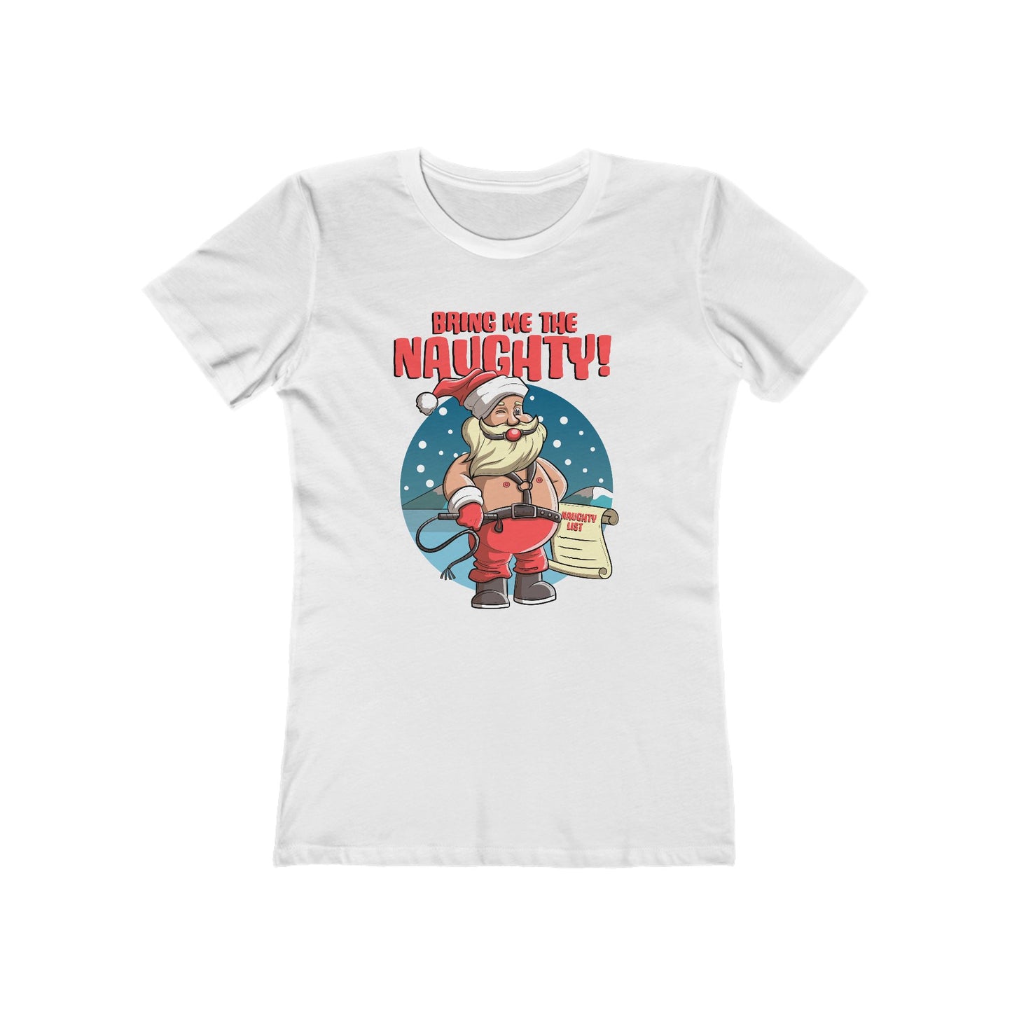 Bring Me The Naughty! - Women’s T-Shirt