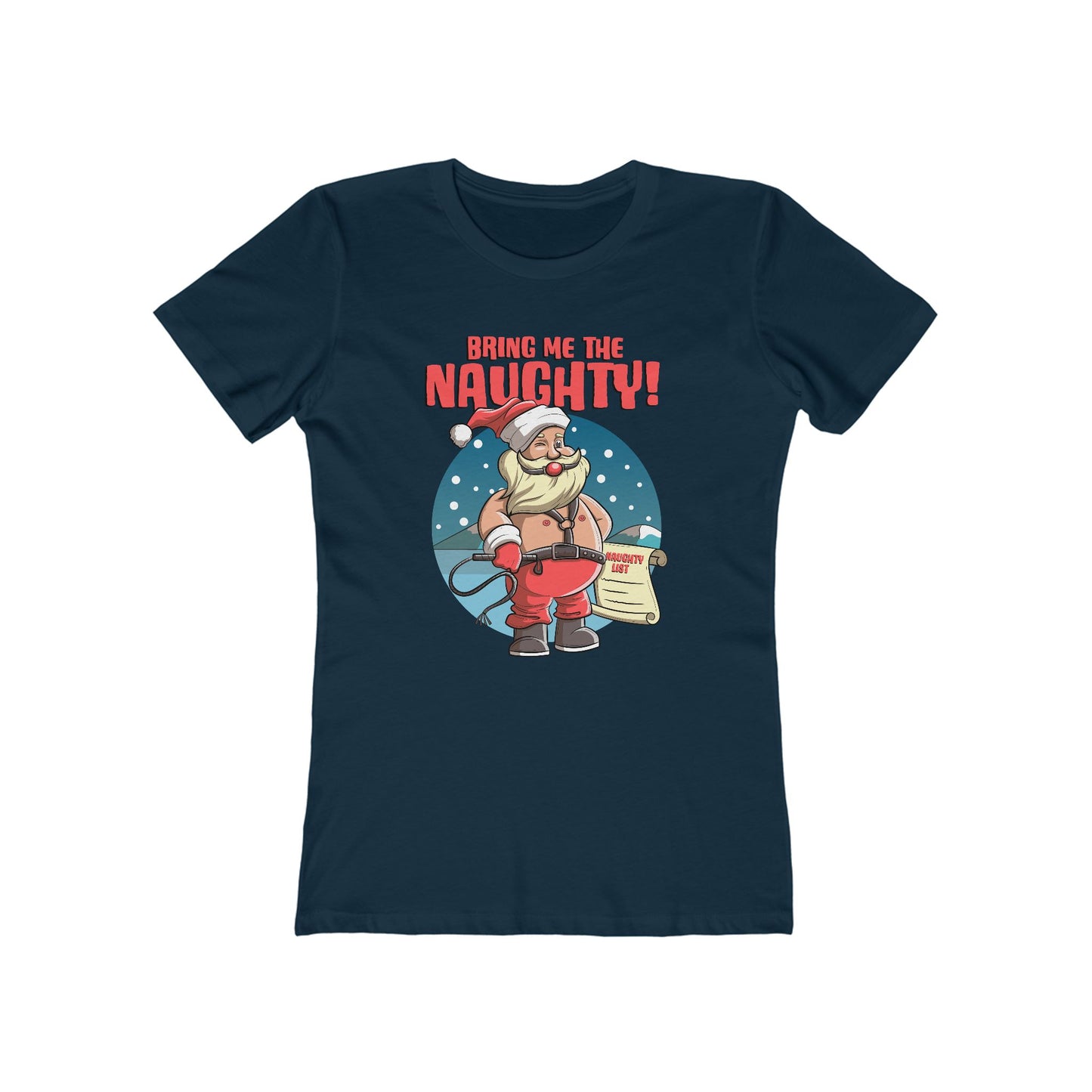 Bring Me The Naughty! - Women’s T-Shirt