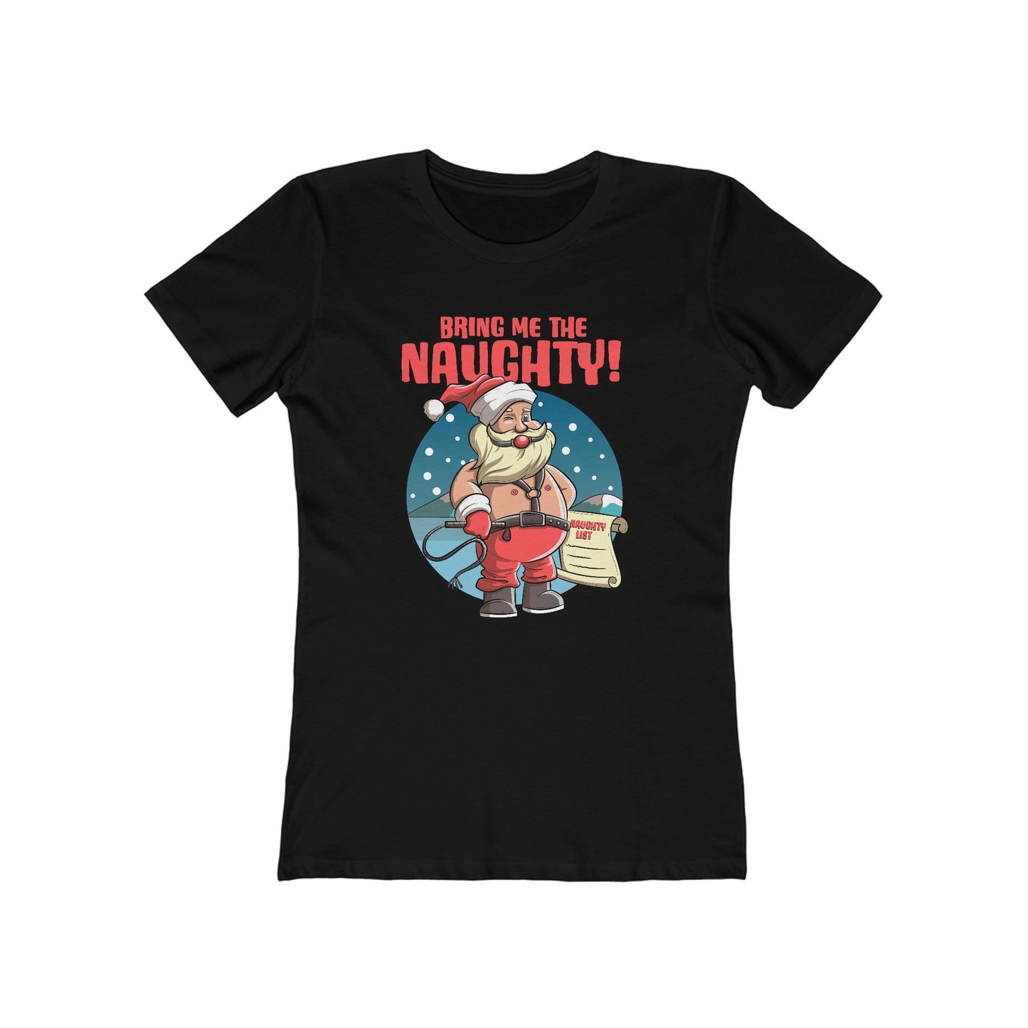 Bring Me The Naughty! - Women’s T-Shirt