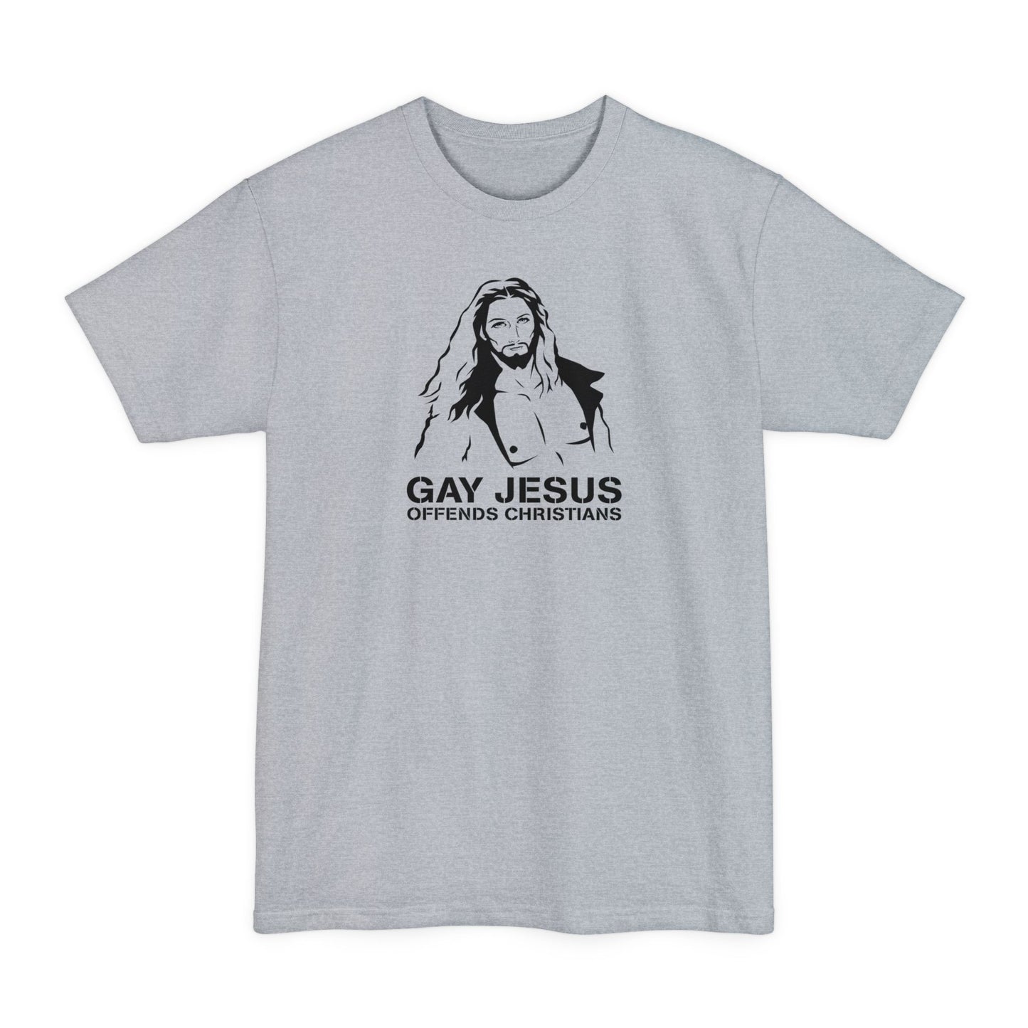 Gay Jesus Offends Christians - Men's Tall T-Shirt