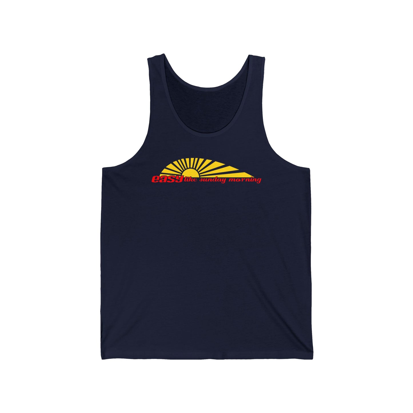 Easy Like Sunday Morning - Unisex Tank