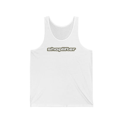 Shoplifter - Unisex Tank