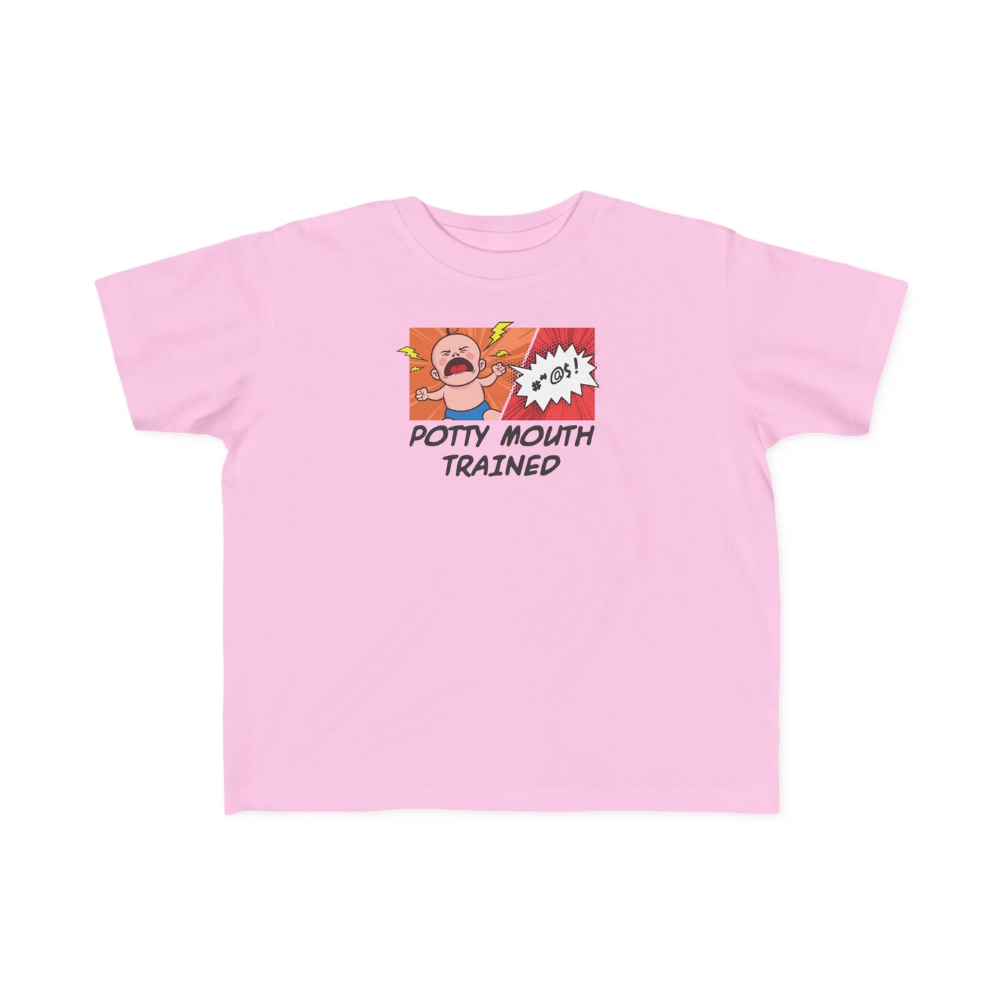 Potty Mouth Trained - Toddler T-Shirt