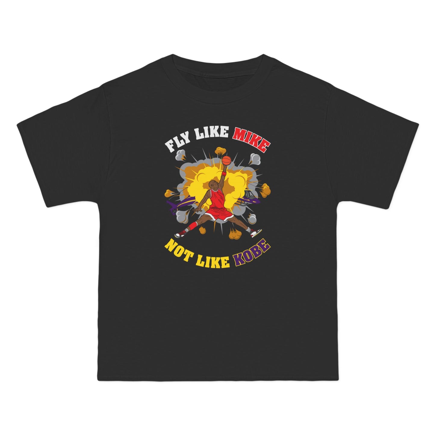 Fly Like Mike Not Like Kobe - Men's Heavyweight T-Shirt