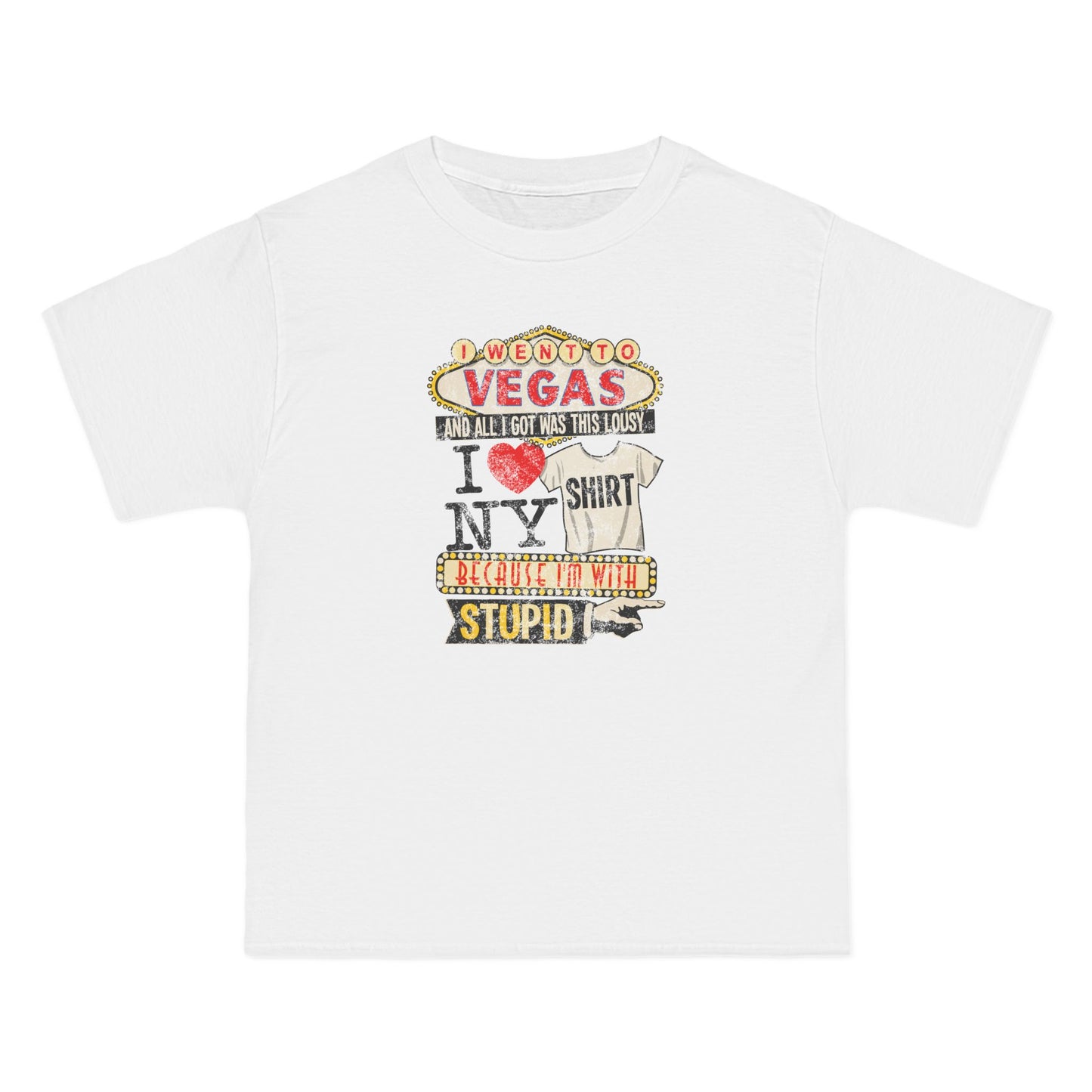 I Went To Vegas And All I Got Was This Lousy I (Heart) Ny Shirt Because I'm With Stupid - Men's Heavyweight T-Shirt