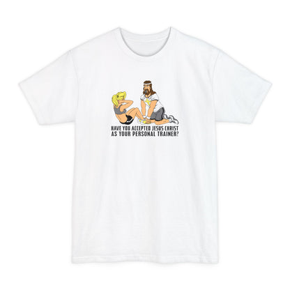Have You Accepted Jesus Christ As Your Personal Trainer? - Men's Tall T-Shirt