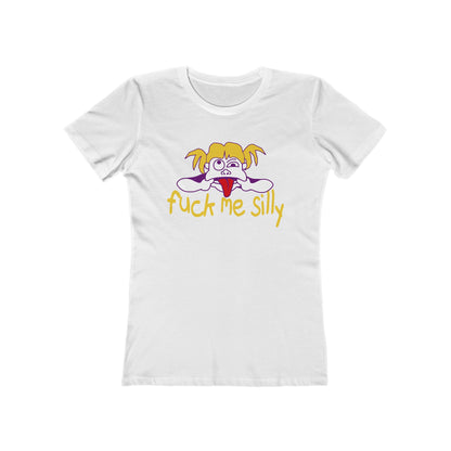 Fuck Me Silly - Women’s T-Shirt
