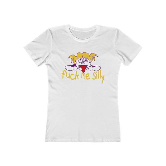 Fuck Me Silly - Women’s T-Shirt