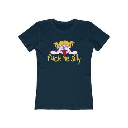 Fuck Me Silly - Women’s T-Shirt