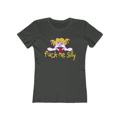 Fuck Me Silly - Women’s T-Shirt