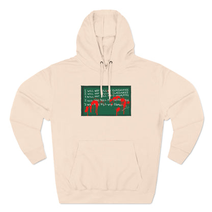 I Will Not Kill My Classmates - Hoodie