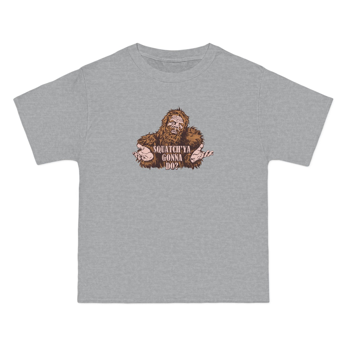 Squatch'ya Gonna Do? - Men's Heavyweight T-Shirt