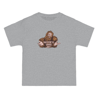 Squatch'ya Gonna Do? - Men's Heavyweight T-Shirt